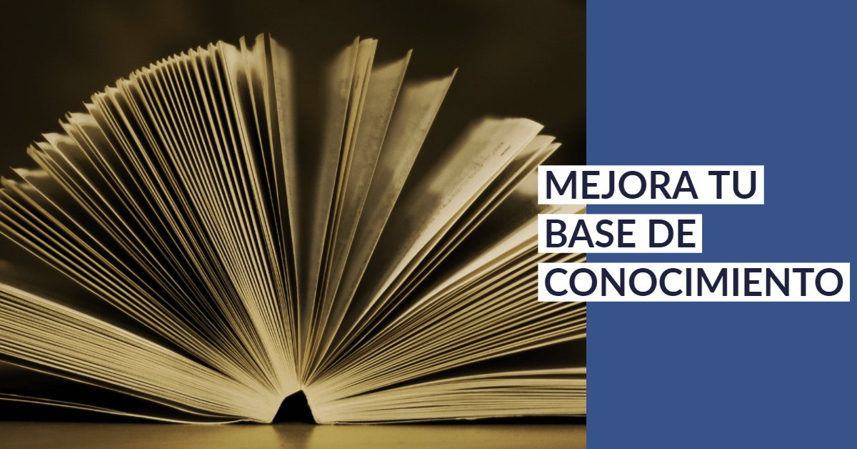 10 Consejos para Mejorar tu Base de Conocimiento